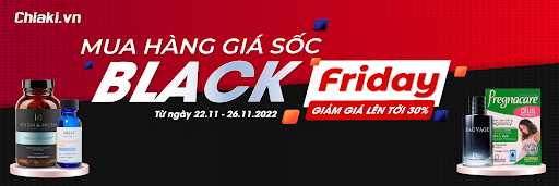 Black Friday 2022: Chiaki.vn giảm giá “sập sàn” toàn bộ các mặt hàng lên đến 30%