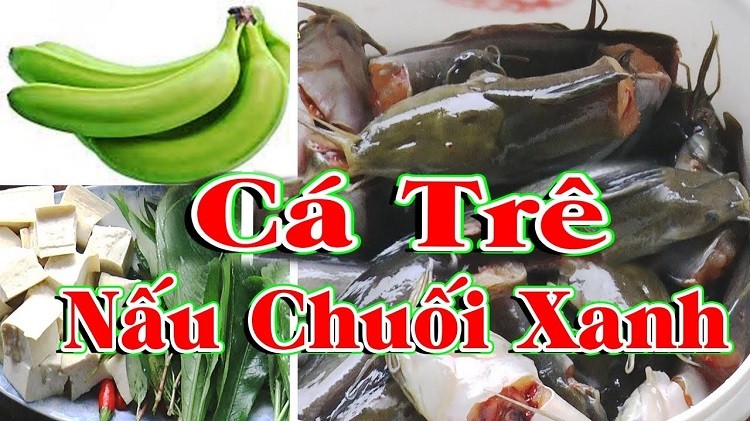 Cá trê om chuối đậu